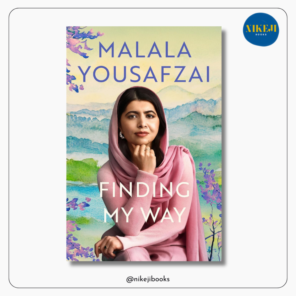 Finding My Way โดย Malala Yousafzai