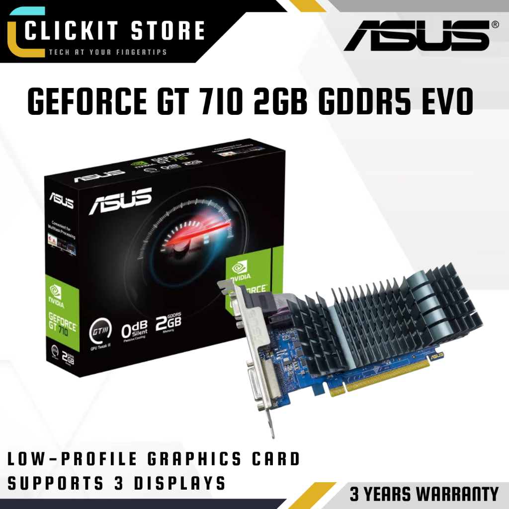 กราฟิกการ์ด ASUS GeForce GT 710 2GB GDDR5 EVO Low-Profile Kad Grapic GPU | GT710-SL-2GD5-BRK-EVO