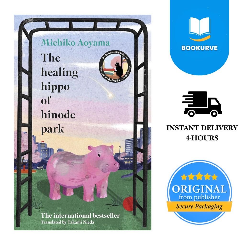 The Healing Hippo of Hinode Park โดย Michiko Aoyama Michiko Aoyama ปกแข็ง 9781529949766