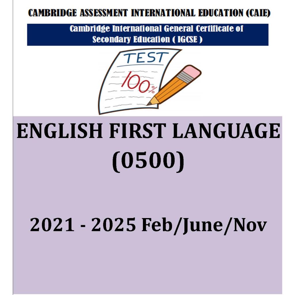 Igcse ENGLISH FIRST LANGUAGE ( 2021 ก.พ./มิถุนายน/พ./มิถุนายน/พ.ย. 2025 ) กระดาษ 1,2