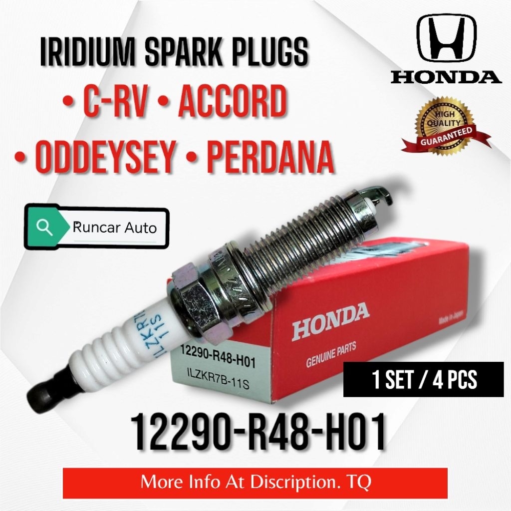 1SET 4PCS หัวเทียน Honda IRIDIUM • CRV 2.4/ACCORD 2.4/Odyssey 2.4/Perdana 2.4• 12290-R48-H01- ILZKR7