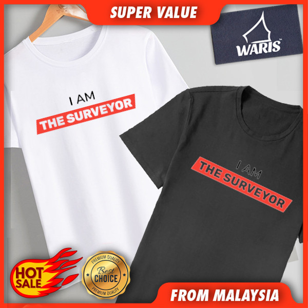 HOT I AM THE SURVEYOR เสื้อยืดเด็ก & ผู้ใหญ่ - Cotton 100% QAM