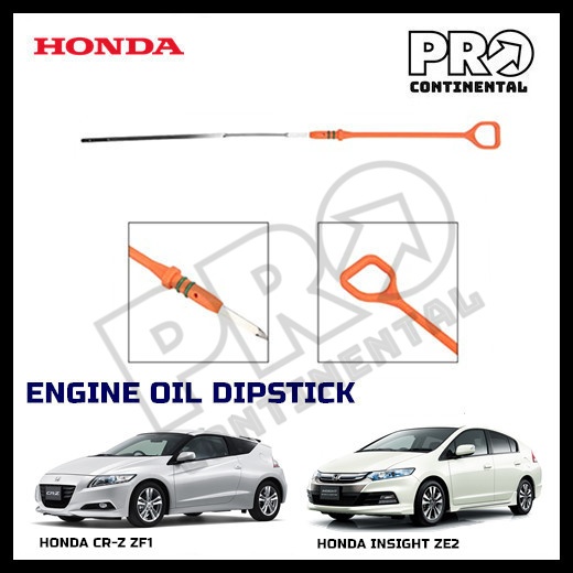 HONDA INSIGHT ZE2 CRZ CR-Z ZF1 ENGINE OIL GAUGE LEVEL DIPSTICK