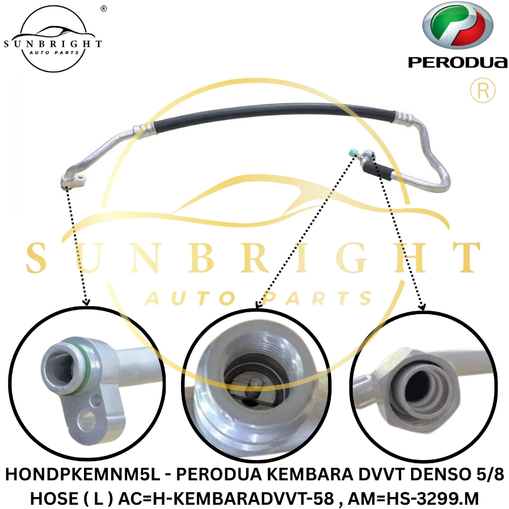 PERODUA KEMBARA DVVT DENSO 5/8 HOSE (L) AC=H-KEMBARADVVT-58, AM=HS-3299.ม ม ม ม ม