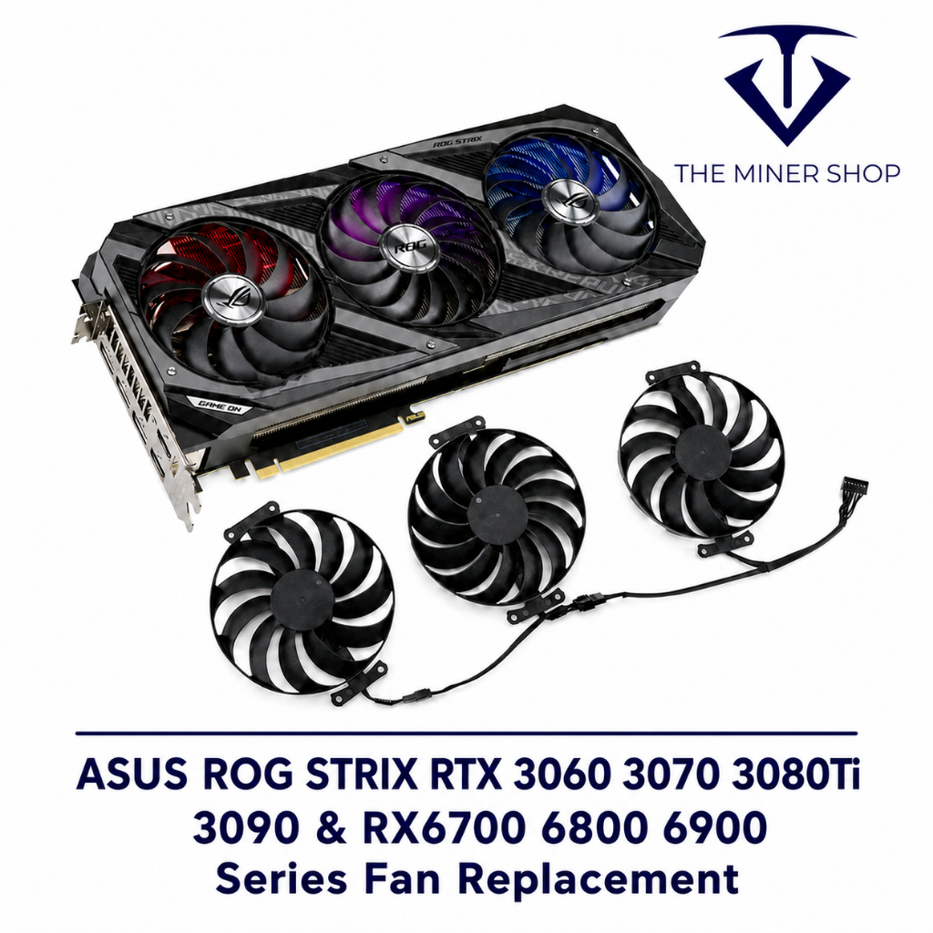 ASUS ROG STRIX RTX 3060 3070 3080Ti 3090 & RX6700 6800 6900 Series เปลี่ยนพัดลม