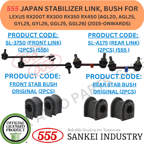 555 JAPAN STABILIZER LINK, BUSH (FRONT, REAR) สําหรับ LEXUS RX200T RX300 RX350 RX450 [AGL20, AGL25, 