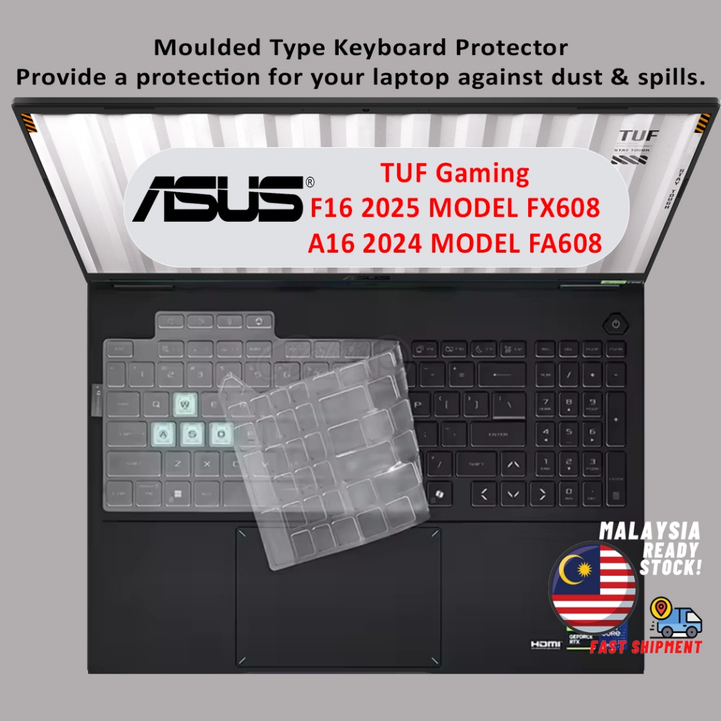 ตัวป้องกันแป้นพิมพ์สําหรับ ASUS TUF Gaming F16 FX608J FX608 2025 / ASUS TUF Gaming A16 FA608W FA608W