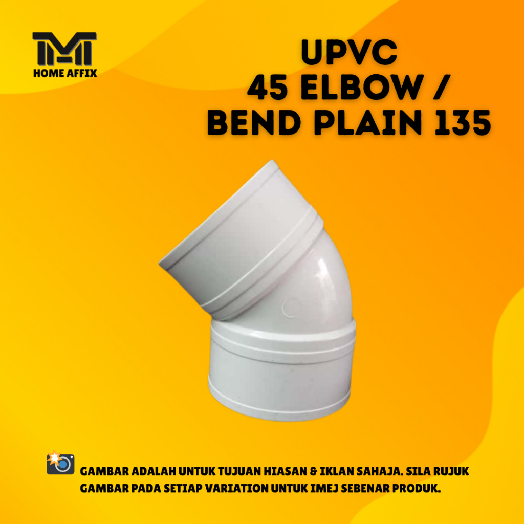 45 ELBOW / BEND 135 UPVC FITTING UPVC SWV อุปกรณ์ท่อน้ําฝน CEW SIN ขั้วต่อ PVC Paip Air / Paip Hujan