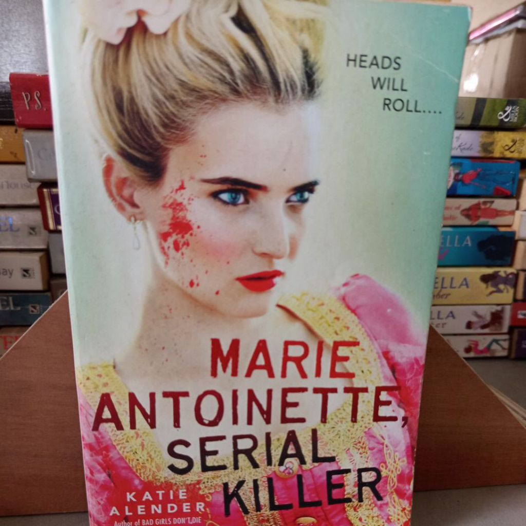 นวนิยายก่อนรักภาษาอังกฤษ - Marie Antoinette Serial Killer โดย Katie Alemender