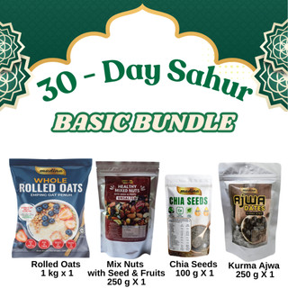 BASIC SAHUR COMBO - 30 DAY / ROLLED OAT, CHIA SEED, MIX NUTS & KURMA AJWA - HALAL - MADINA