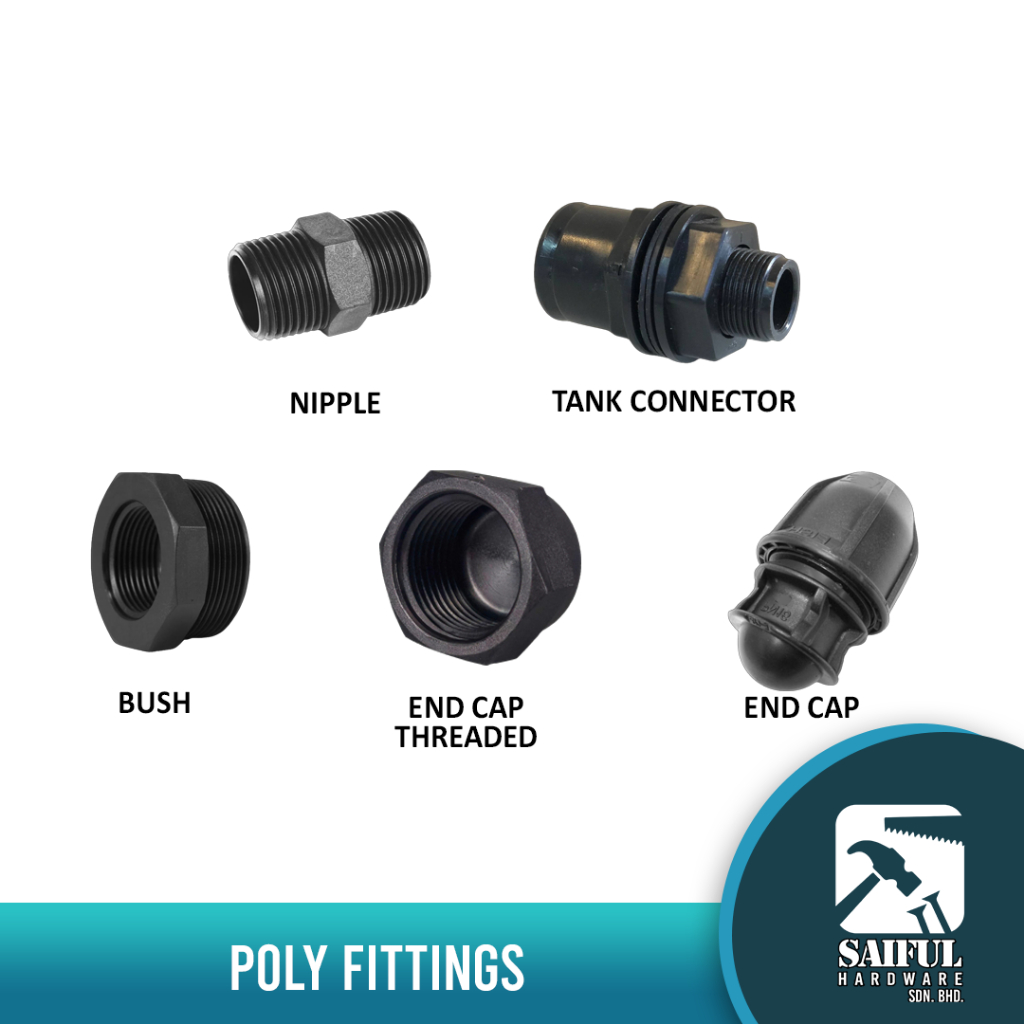 POLY FITTINGS/ NIPPLE /TANK CONNECTOR/ BUSH/ END CAP THREADED/ END CAP