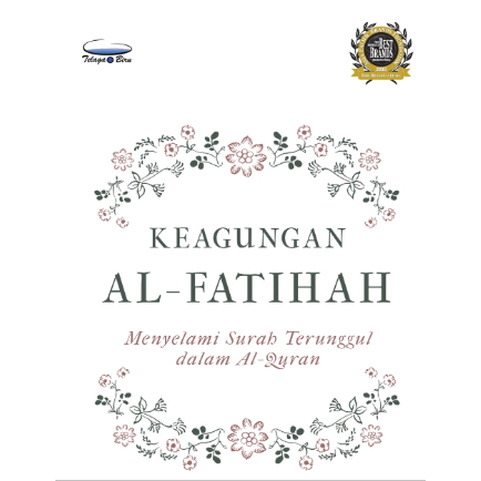 The Truth of the Al-Fatihah (Wes the Rightest Surah in the Quran)
