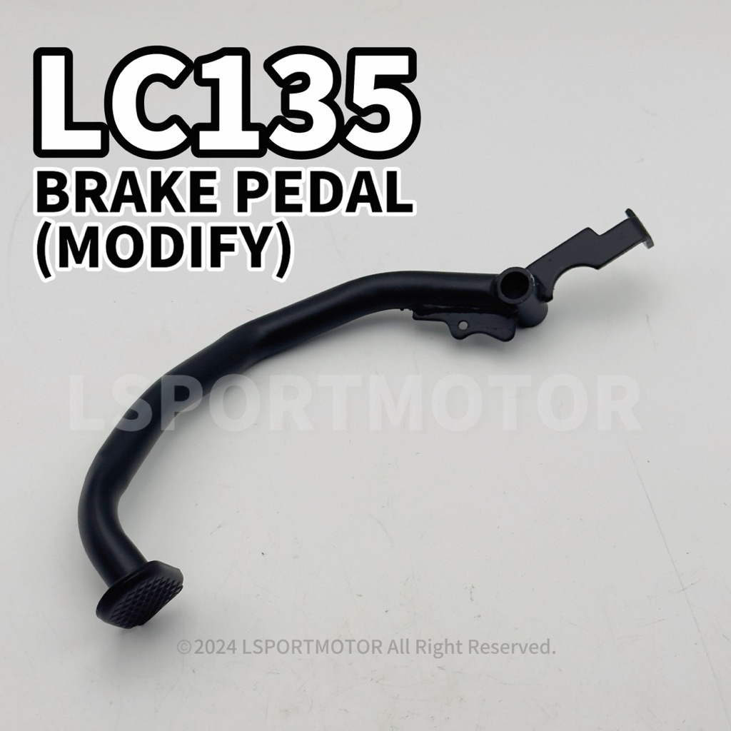 YAMAHA LC135 BRAKE PEDAL (MODIFY) LC 135 FOOT BRAKE PEDAL