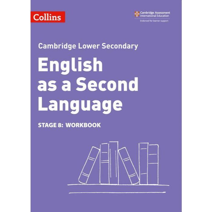 COLLINS CAMBRIDGE LOWER SECOND ENGLISH AS A SECOND LANGUAGE WORKBOOK 8 (2ED) 9780008366865
