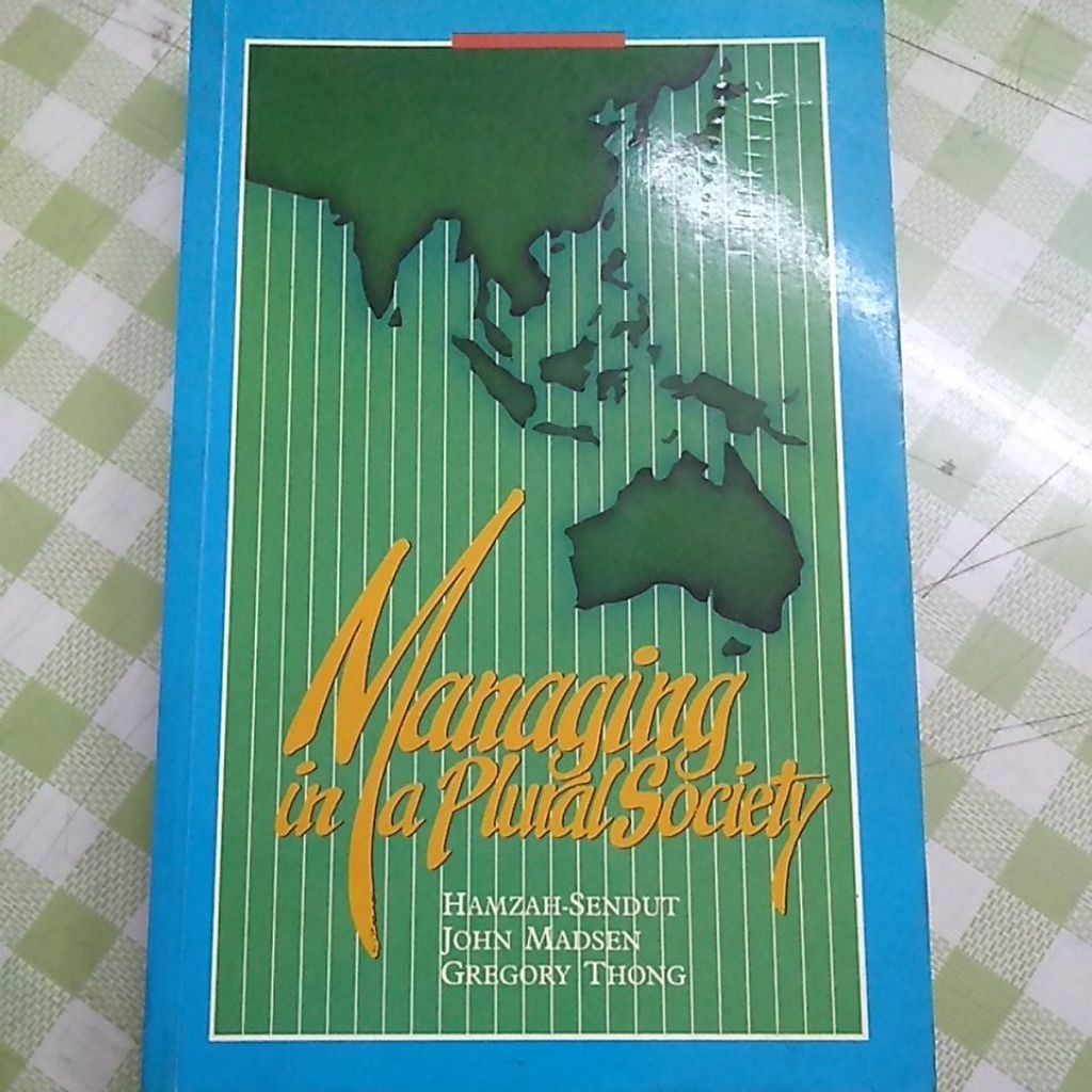GREGORY MANAGING IN A PLURAL SOCIETY - HAMZAH-SENDUT JOHN MADSEN GERGORY THONG