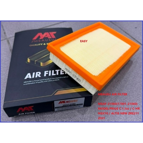MEAUSU AIR FILTER MSAF-21060(17801-21060) MODEL:PRIUS C 1.5cc / C-HR NGX10 / ALTIS NEW ZRE211 2021
