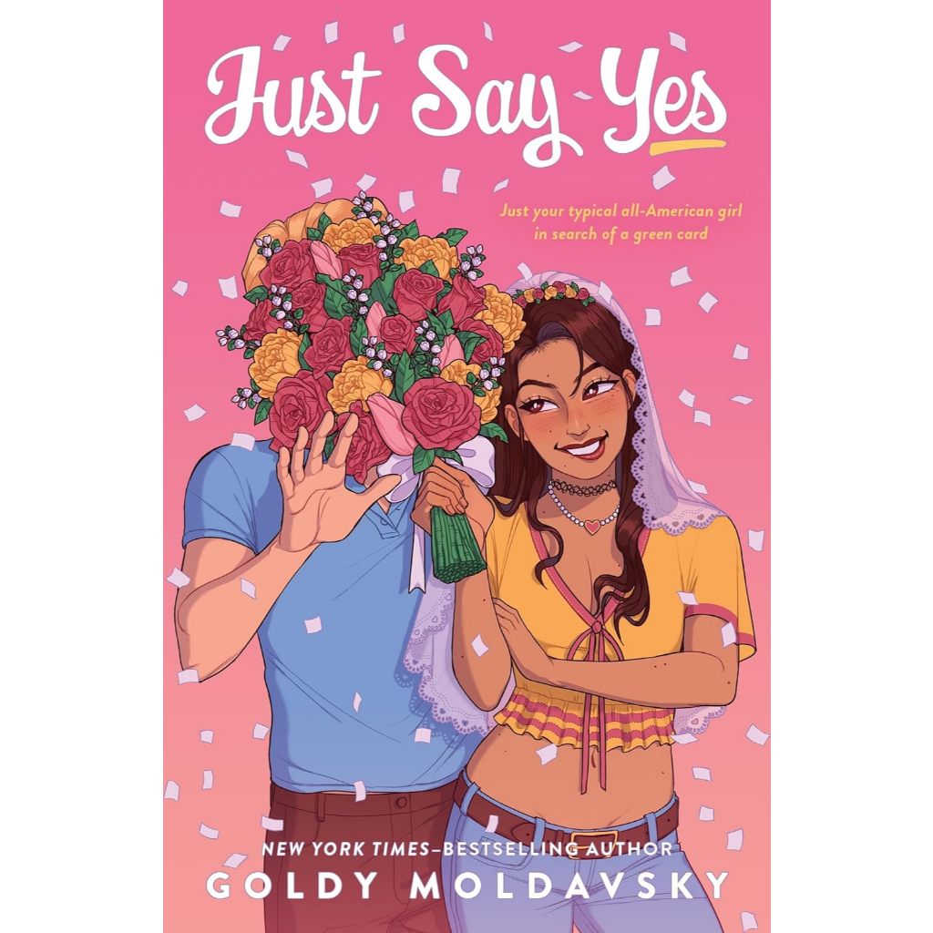 Just Say Yes โดย Goldy Moldavsky
