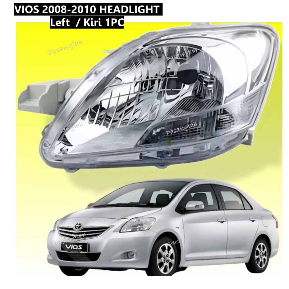 (ใช้แล้ว) Toyota Vios 2008~2010 ไฟหน้า Vios Ncp93 Lampu Depan Vios Dugong LH/Kiri