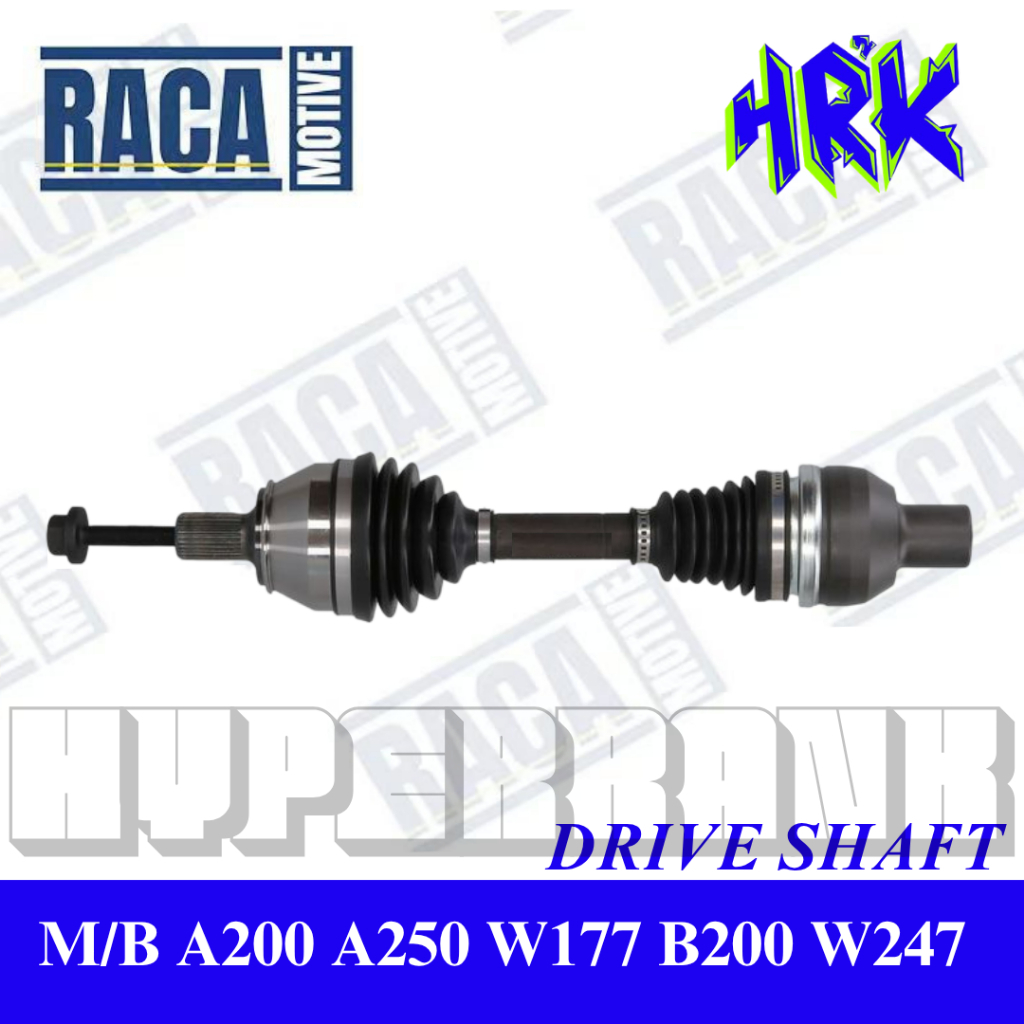 MERCEDS BENZ A200 A250 W177 B200 W247 DRIVE SHAFT (RACAMOTIVE) 177 330 2701 177 330 9700