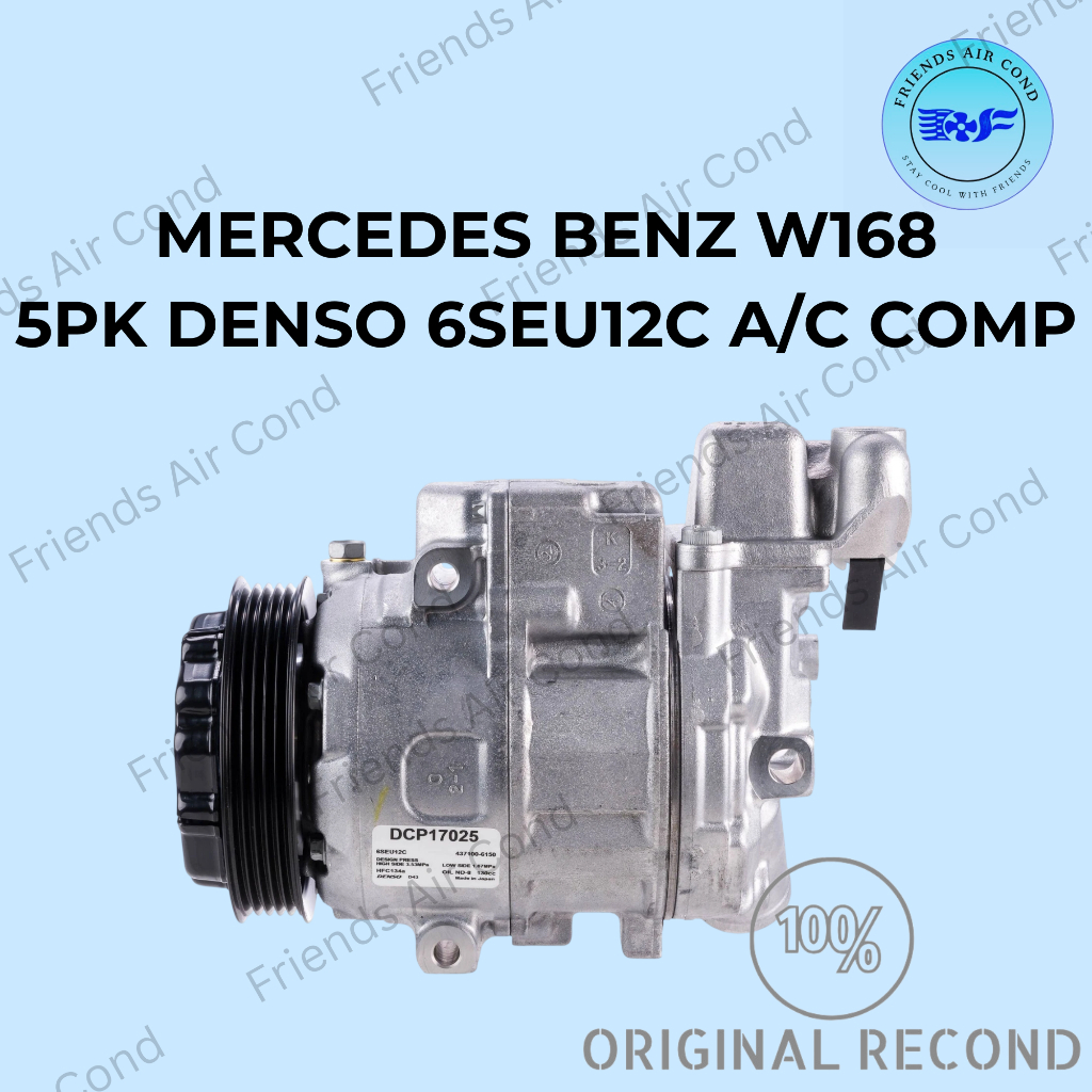 MERCEDES BENZ A-CLASS W168 5PK DENSO 6SEU12C A/C COMPRESSOR การรับประกันที่เต็มที่สุด