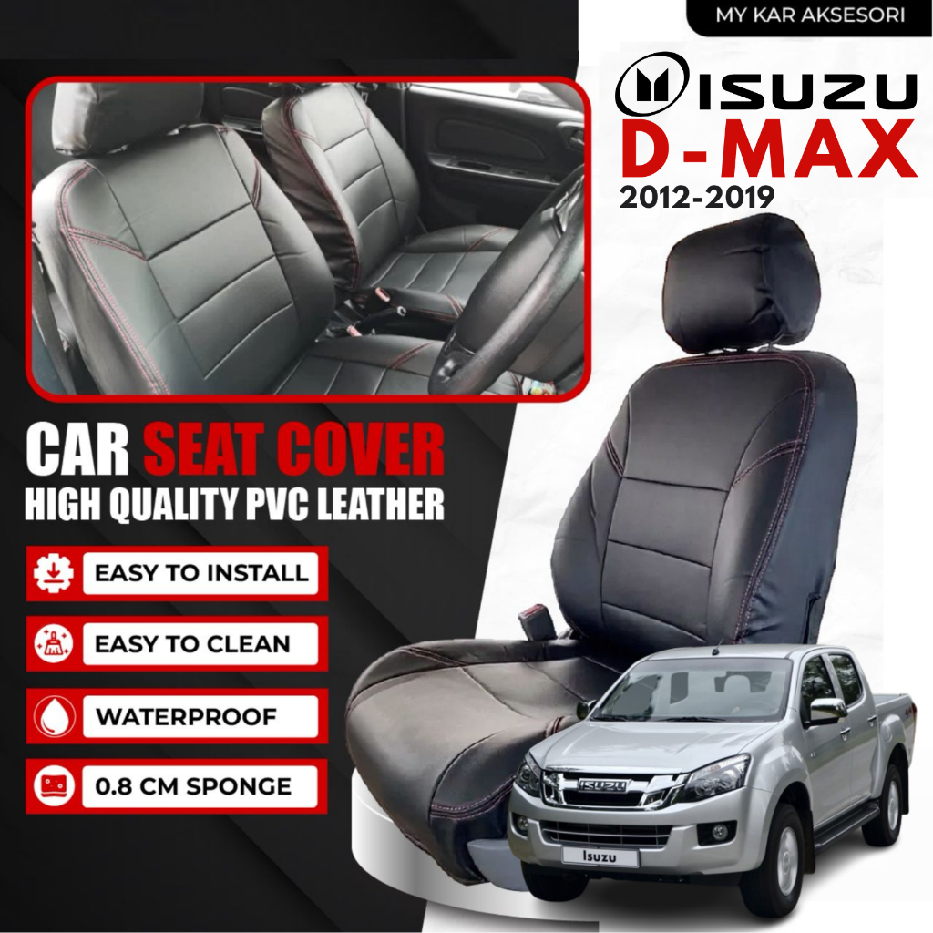 [ Isuzu DMAX ] ผ้าคลุมเบาะ DMAX 2012-2019 ครบชุด ปรับแต่งผ้าคลุมเบาะรถยนต์ PVC Semi Leather Waterpro