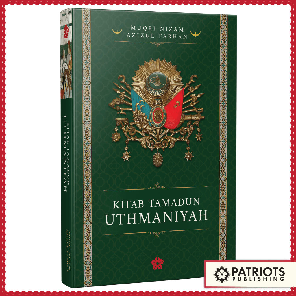 The Patriots - Kitab Tamdun Uthmaniyah
