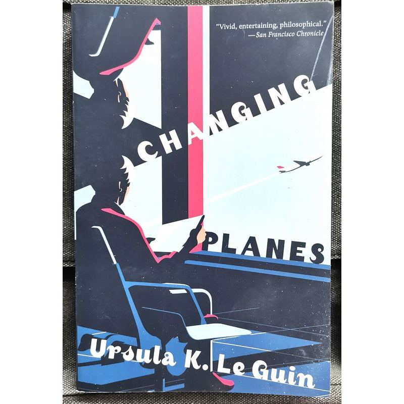 เออร์ซูล่า เค. Le Guin - CHANGING PLANES : เรื่องนวนิยาย