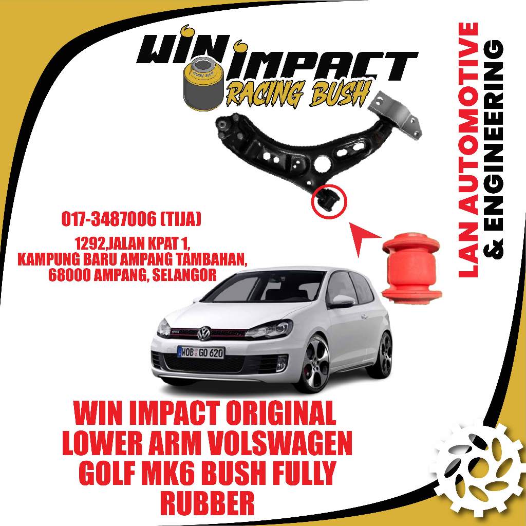 Win Impact Racing Bush - VOLSWAGEN GOLF MK6 LOWER ARM BUSH KECIL