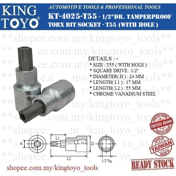 KT-4025-T55 ~ KING TOYO 1/2"Dr. ซ็อกเก็ต Torx Bit Tamperproof - T55