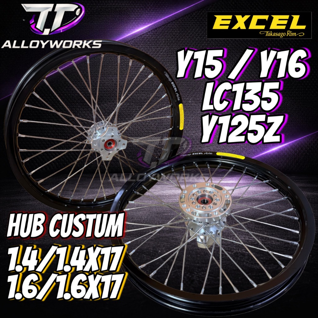 [EXCEL ASIA HUB CUSTOM] Y15/Y125Z/LC135 ALLOY RIM HUB ALLOY 1.60X17 EXCEL ASIA