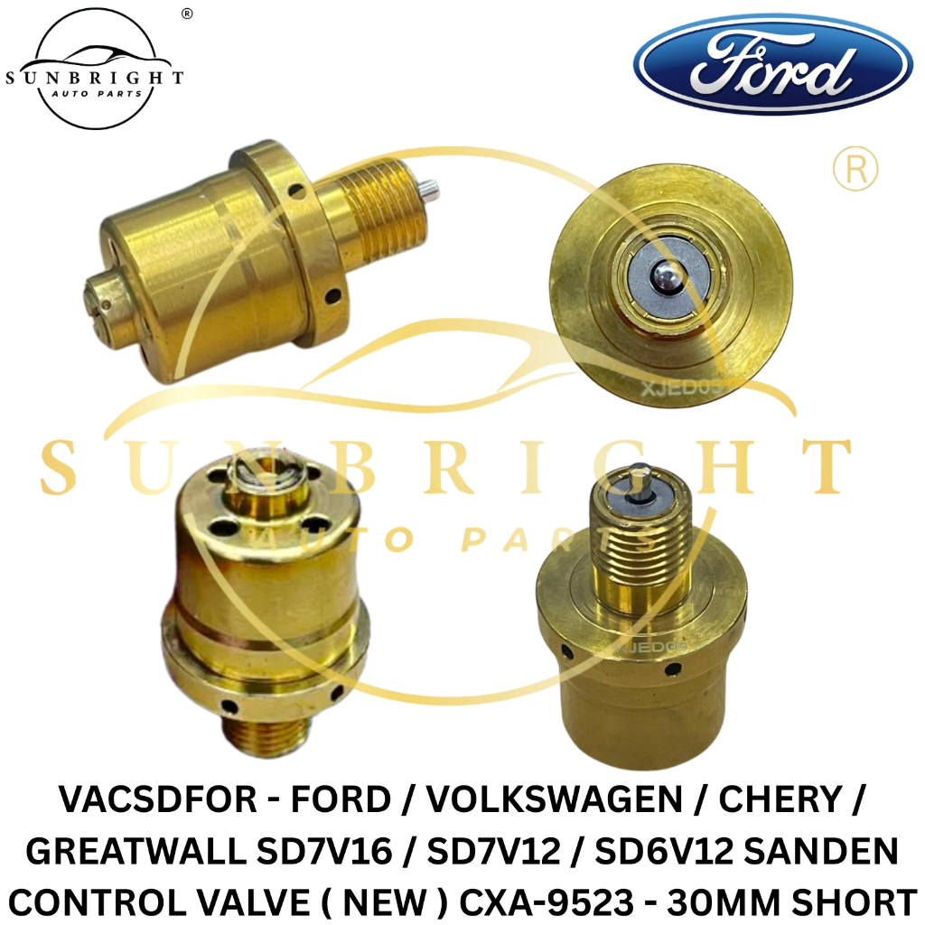 FORD / VOLKSWAGEN / CHERY / GREATWALL SD7V16 / SD7V12 / SD6V12 วาล์วควบคุม SANDEN ( NEW ) CXA-953 - 