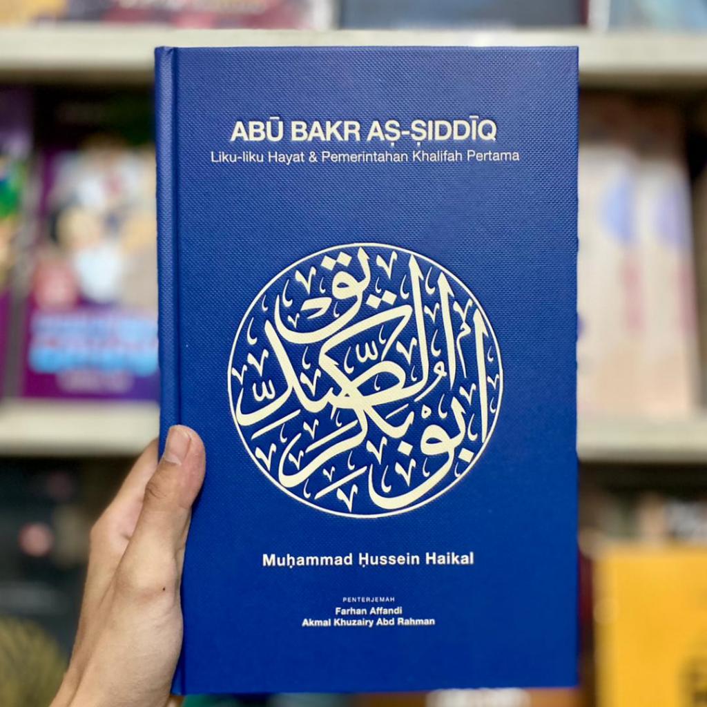ABU BAR AS-SIDDIQ: LAKU-LAKU HAAYAT & THE FIRST KHALIFAH GOVERNMENT