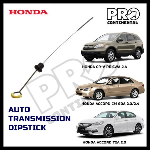 HONDA ACCORD CM SDA 2.0/2.4 T2A 2.0 CRV CR-V SWA 2.4 AUTO GEARBOX TRANSMISSION น้ํามัน LEVEL DIPSTIC