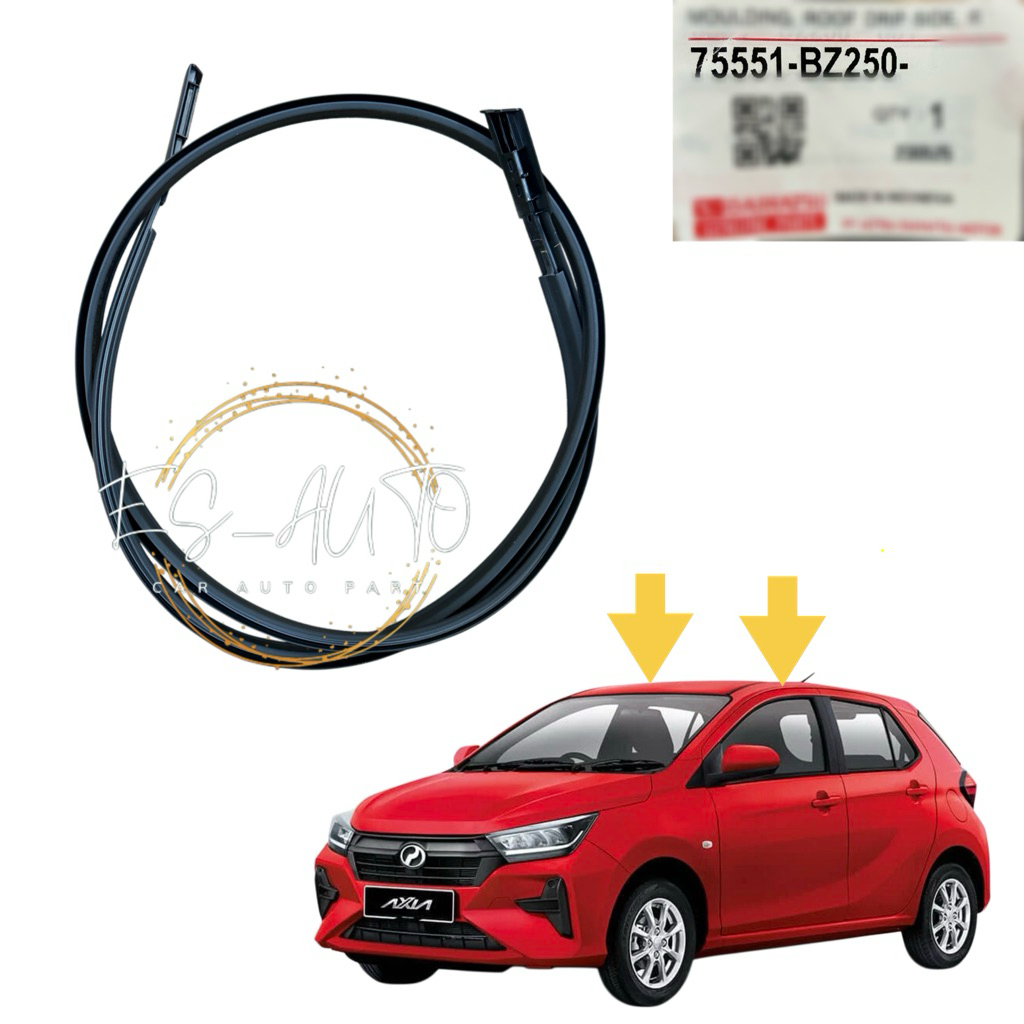 *Perodua Axia 2023 Roof Moulding 75552-Bz240 Lh/ 75551-Bz250 Rh