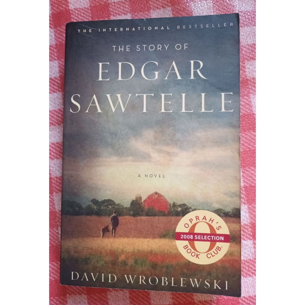 Preloved THE STORY OF EDGAR SAWTELLE david wroblewski