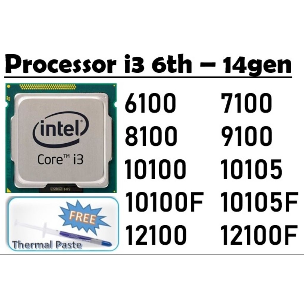 โปรเซสเซอร์ intel core i3 6th-14th gen (6100 7100 8100 9100 10100)