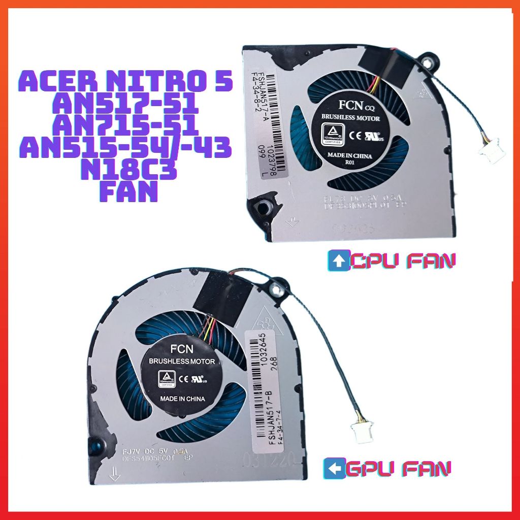 ACER NITRO 5 AN515--43 AN515-54 AN517-51 AN517-52 AN715-51 A715-74 A715-75 PT315-51 N18C3 พัดลม
