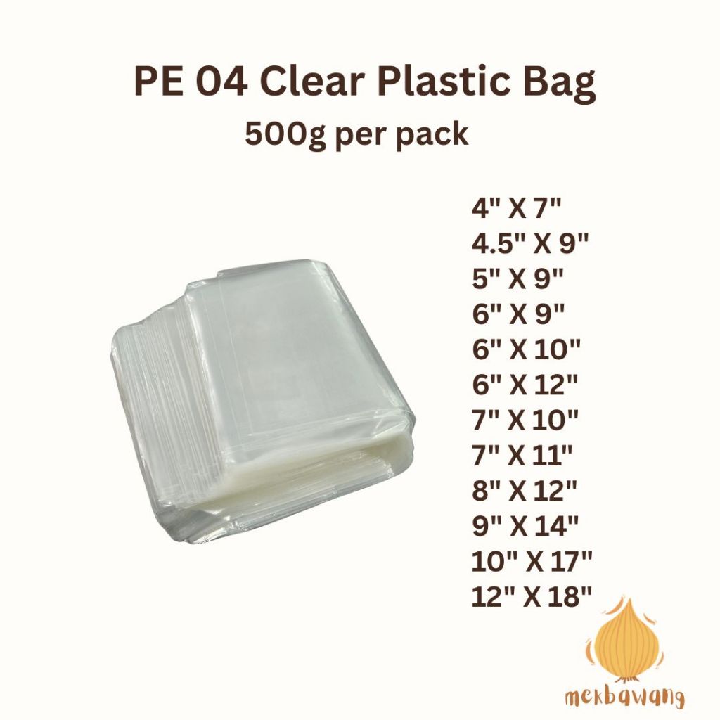 PE 04 ถุงพลาสติก / พลาสติก PE 500G (มี 12 ขนาด)