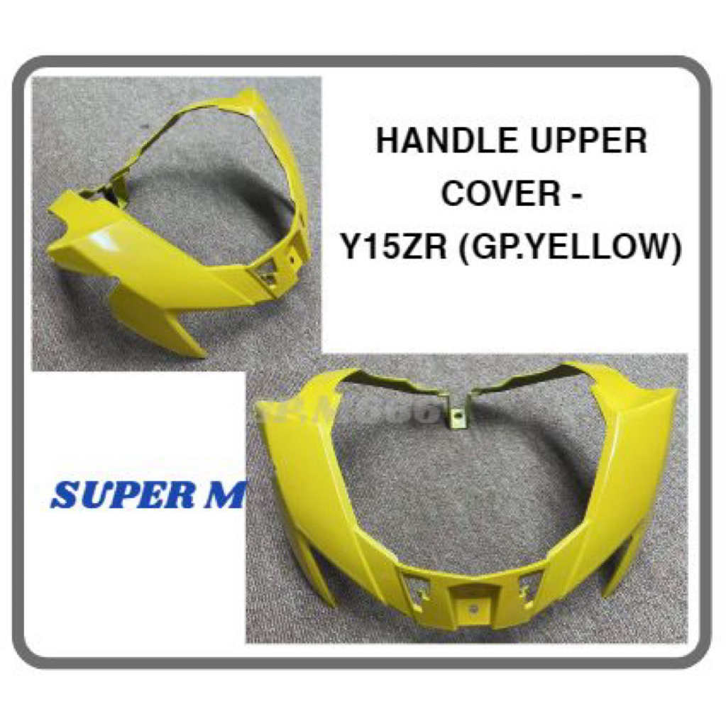 YAMAHA Y15ZR V1 Y15Z Y15 CONVERT TO V2 (มิเตอร์ PAKAI V1 HANDLE TOP UPPER COVER KEPALA DEPAN (สีเหลื