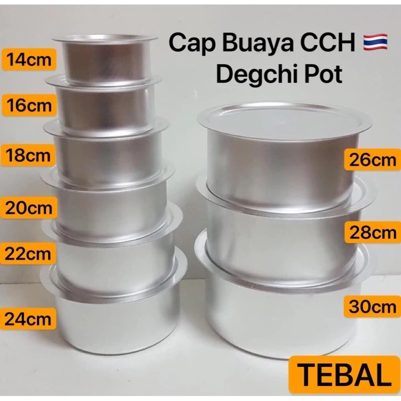 CCH CAP BUAYA DEGCHI POT /INDIAN POT/PERIUK CAP BUAYA/CRCODILE BRAND POT THICK14CM-30CM /