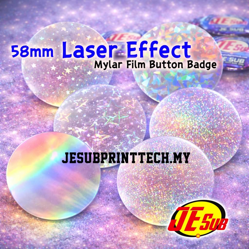 JE SUB Laser Effect Mylar Film Button Badge 58mm Film Lutsiner for 58mm Butang Lencana