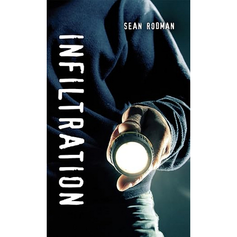 Infiltration by Sean Rodman