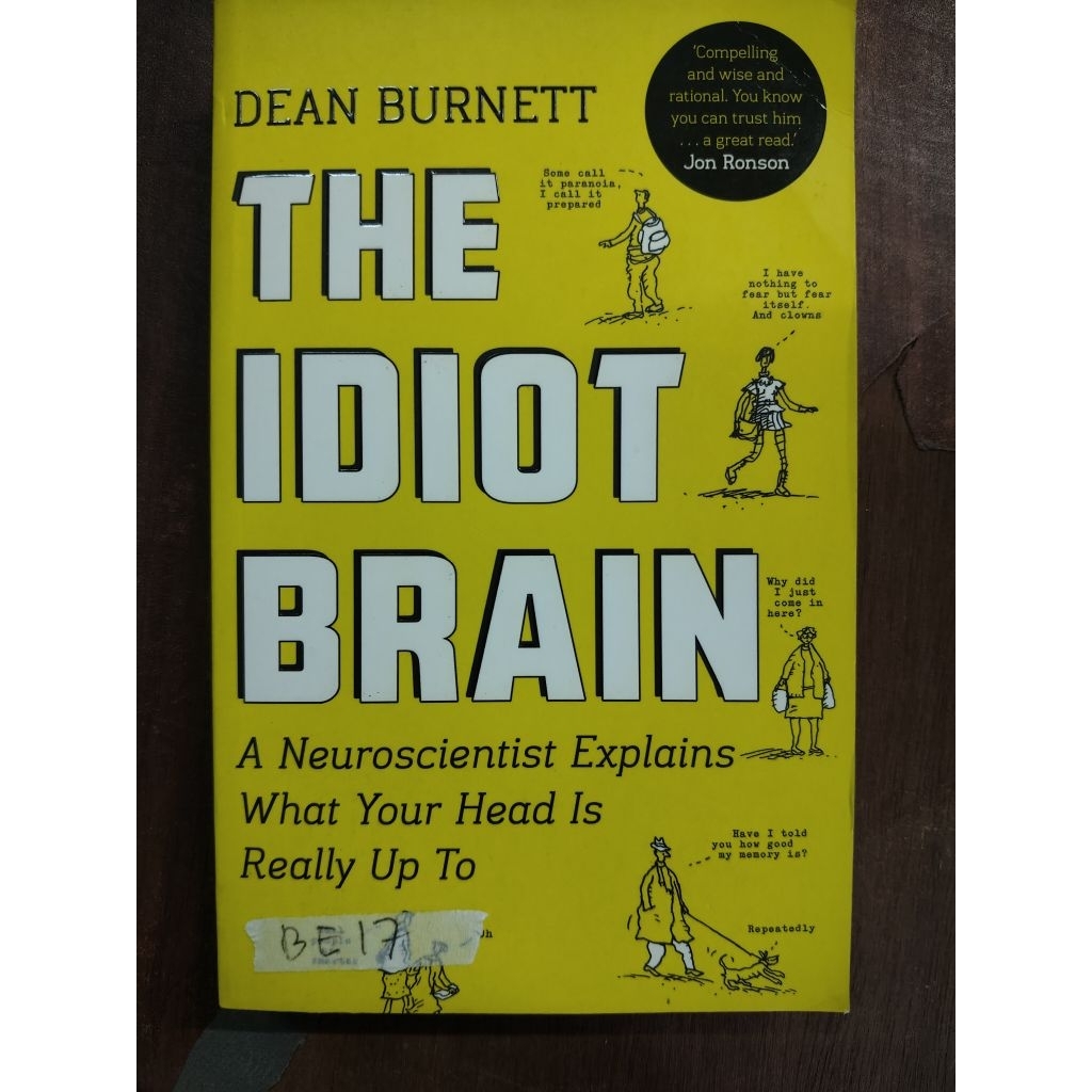 The Idiot Brain โดย Neuroscientent Dean Burnett