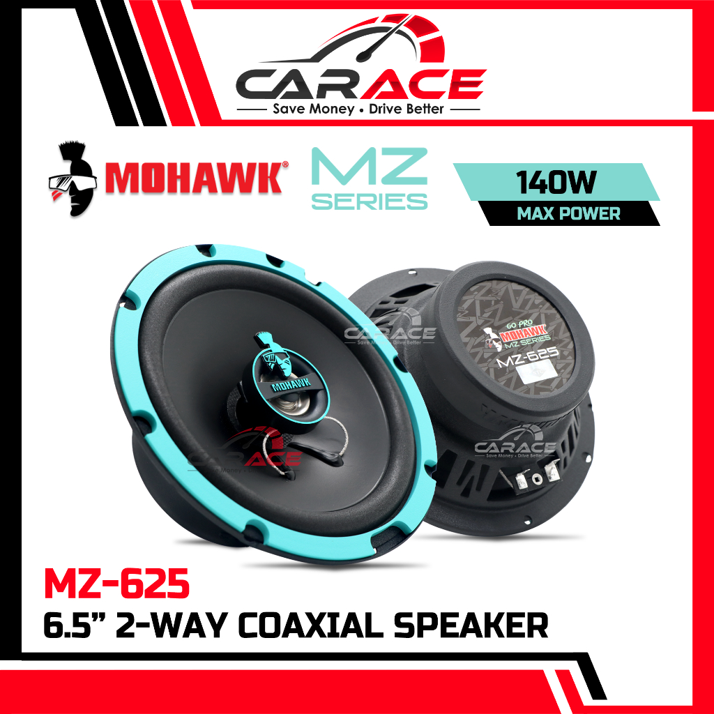 CARACE MOHAWK MZ-625 6.5 2-Way Coaxial Speaker 6.5 นิ้ว 2Way Speaker 140Watts 6.5" Car Speaker MOHAW