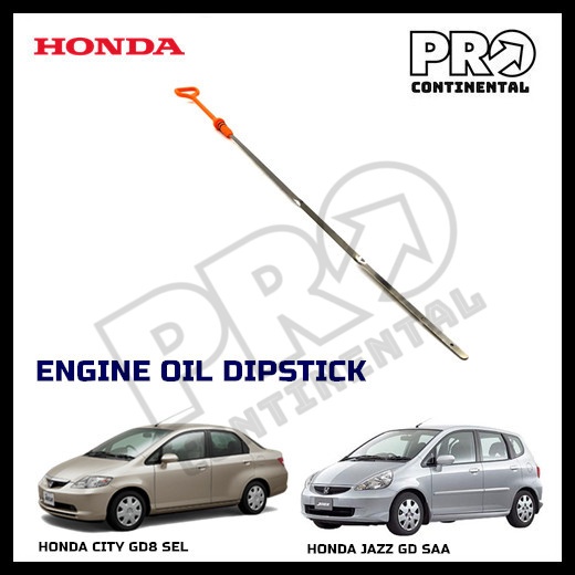HONDA CITY GD8 1.5 SEL JAZZ GD SAA 1.5 2003-2007 ENGINE OIL GAUGE LEVEL DIPSTICK