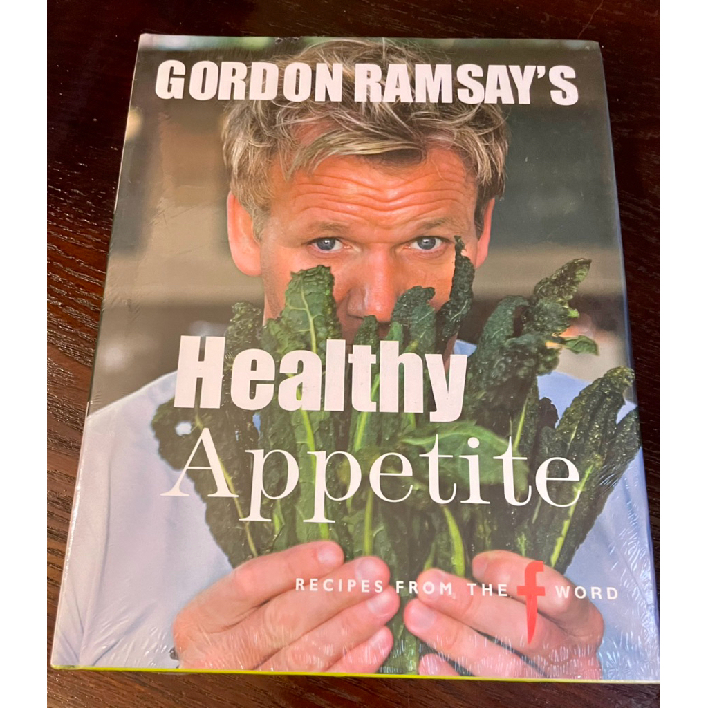 สูตรน่ารับประทานเพื่อสุขภาพของ Gordon Ramsay จาก F Word Cookbook