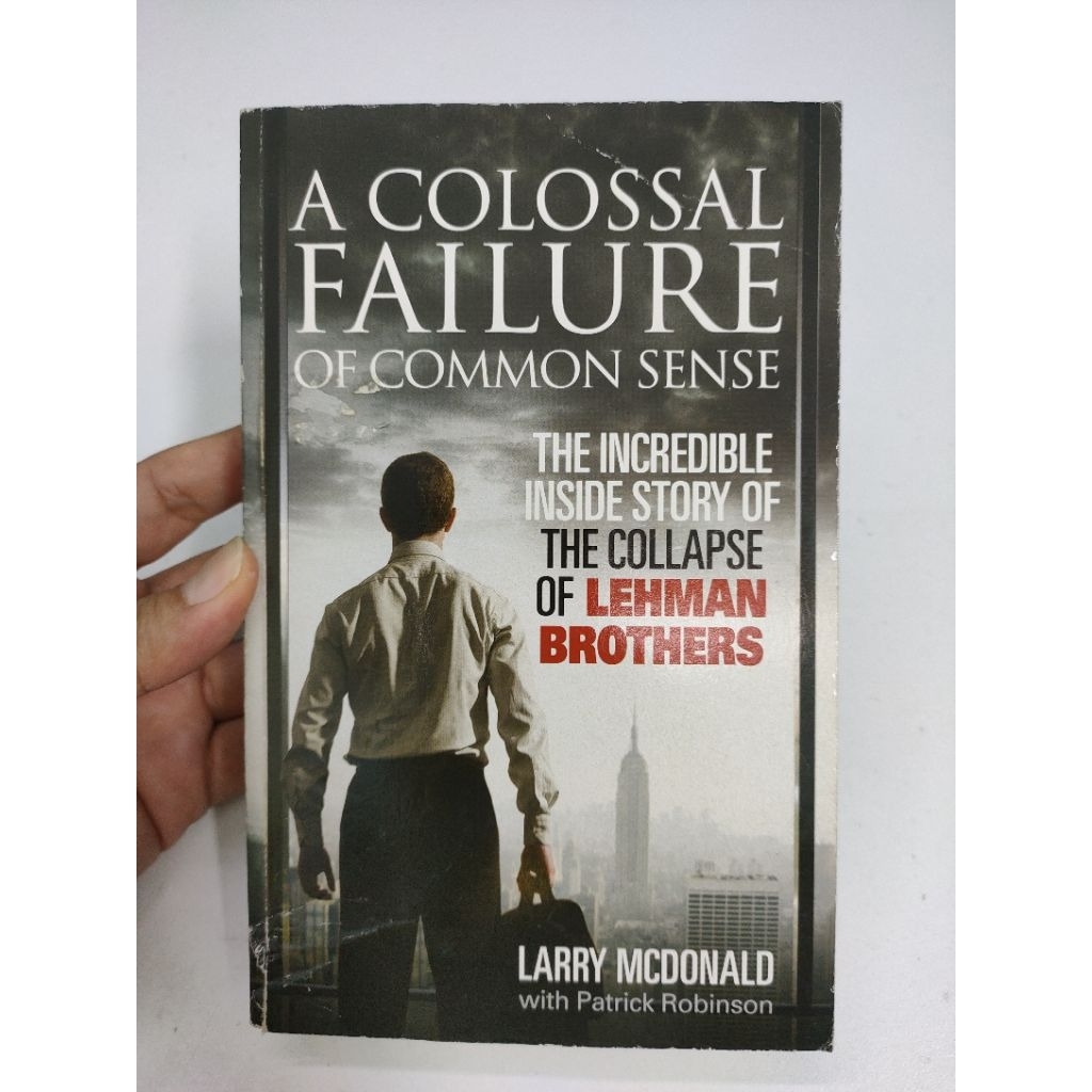 [BB] [มือสอง] A Colossal Failure of Common Sense โดย Lawrence McDonald (Nonfiction > Lehman Brothers