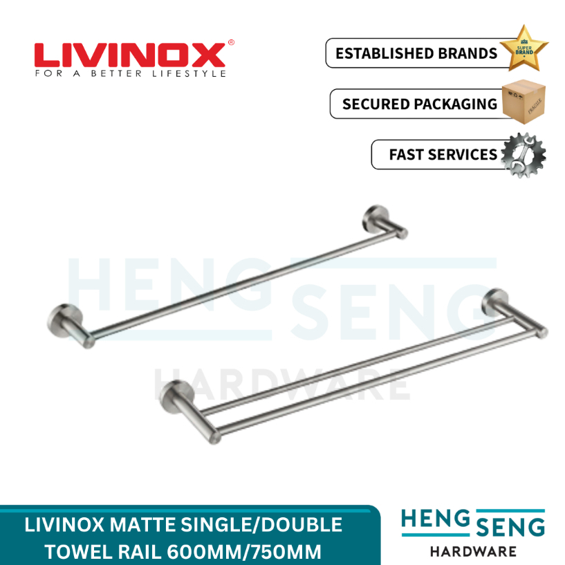 LIVINOX MATTE SINGLE/DOUBLE TOWEL RAILS (LBA-10A/B-SS & LBA-11A/B-SS) HENG SENG