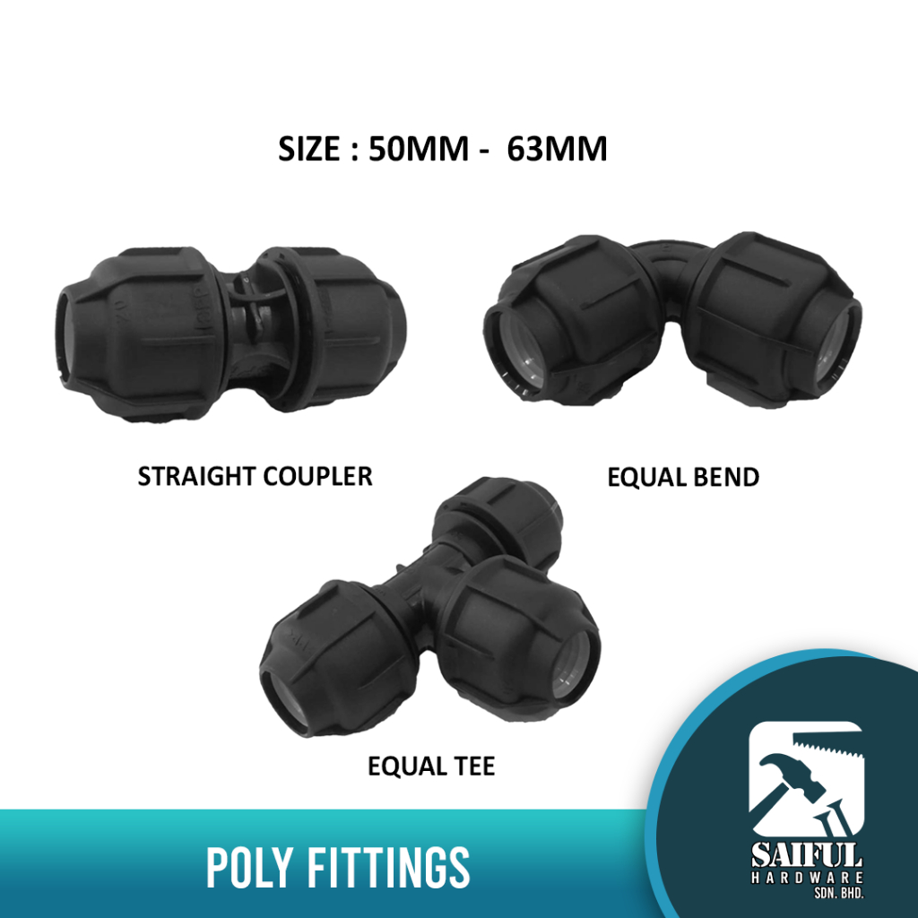 POLY FITTINGS 50MM - 63MM / STRAIGHT COUPLER / EQUAL BEND / EQUAL TEE