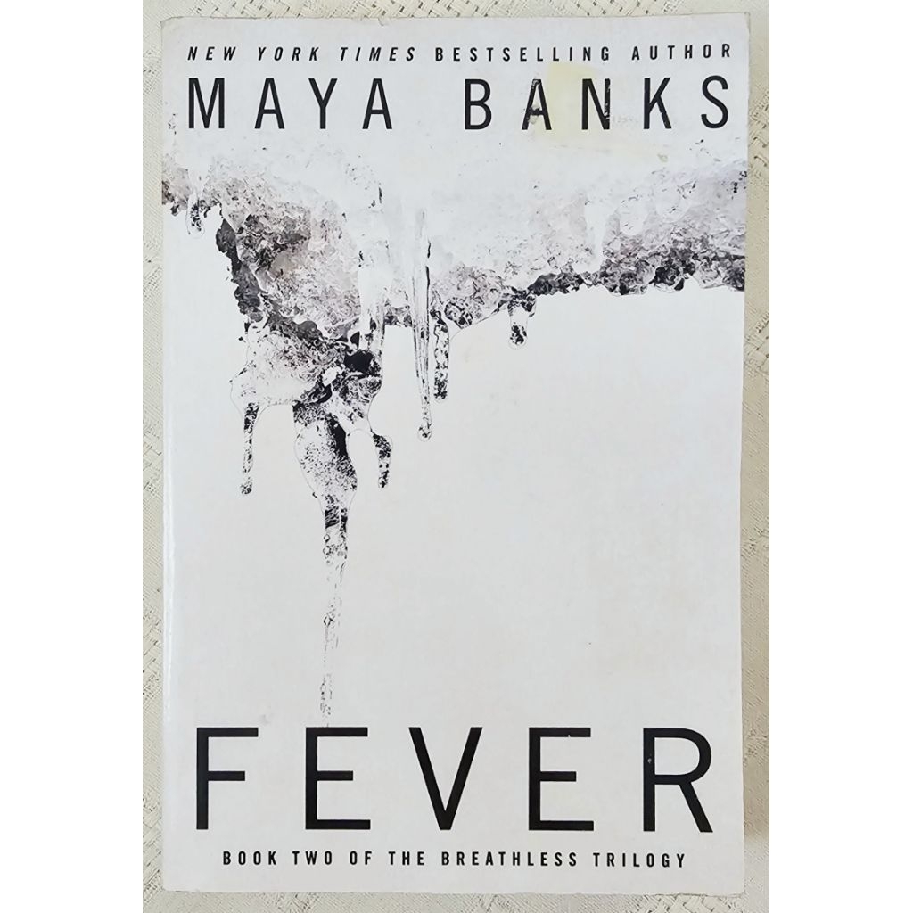 MBH FEVER (Breathless 2) โดย Maya Banks (นิยายผู้หญิง/โรแมนติก)
